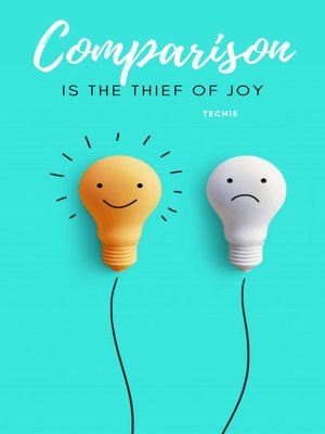 cover image of Comparison Is the Thief of Joy